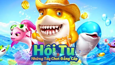 BanCaH5 | Game Bắn Cá H5 Đổi Thưởng – Tải BanCa H5 chơi ngay