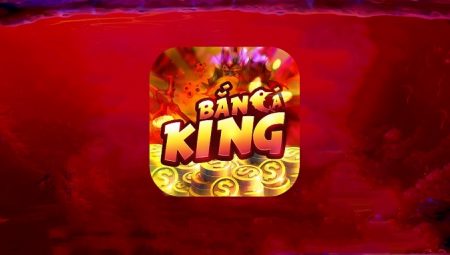 Bắn Cá King – Rinh Thẻ Cào: Tải Game Bắn Cá King Đổi Thưởng APK, iOS