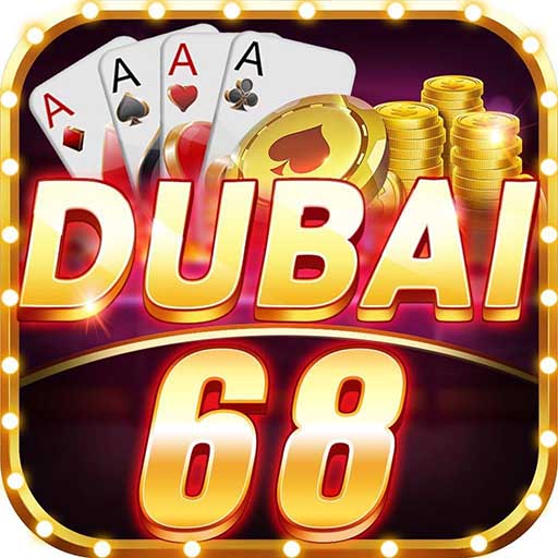 DuBai68 Club – Game Bài Đế Vương – Tải DuBai68 APK/iOS