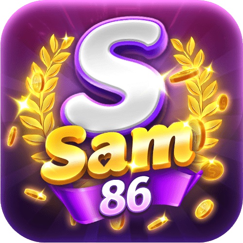 Sam86 Club | Sam86 Vip – Máu Làm Giàu – Tải APK/iOS/PC